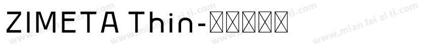 ZIMETA Thin字体转换